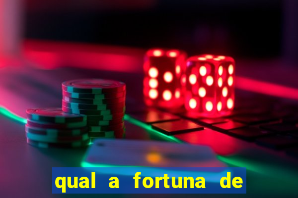 qual a fortuna de tiago brunet